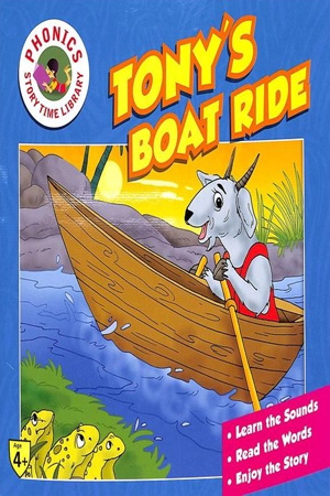 Tonys Boat Ride – Phonics Story Time Library