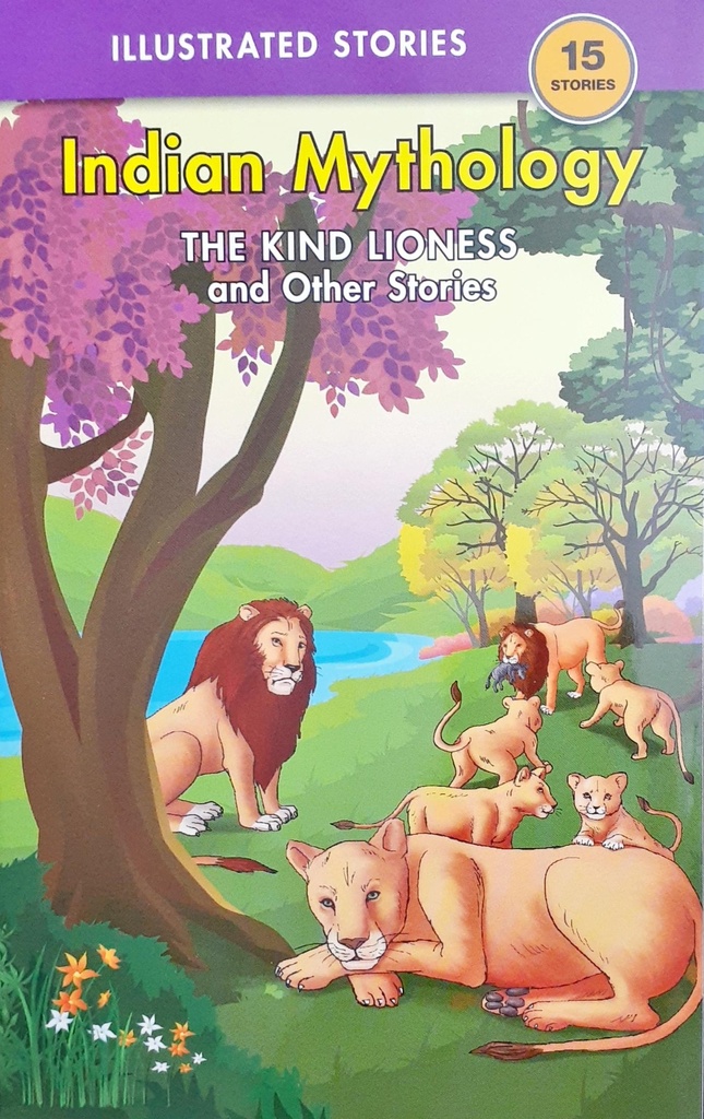 The Kind Lioness And Other Stories - Indian Mythology
