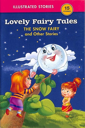 The Snow Fairy And Other Stories