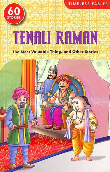Tenali Raman - The Most Valuable Thing & Other Stories
