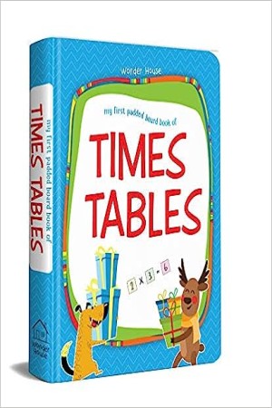 My First Padded Board Books of Times Table: Multiplication Tables From 1 - 20