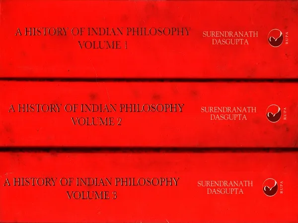 A History of Indian Philosophy (3 Volume Set)