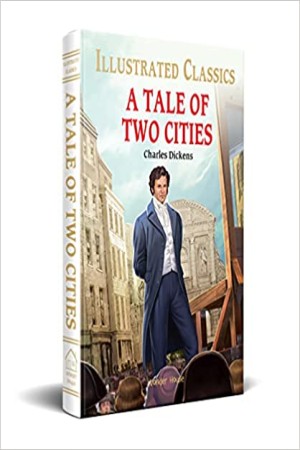 A Tale of Two Cities : Illustrated Abridged Children Classics English Novel with Review Questions