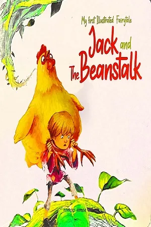 My first illustrated fairytale - Jack and The Beanstalk