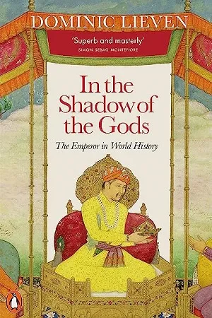 In the Shadow of the Gods (The Emperor in World History)