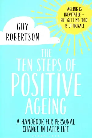 The Ten Steps of Positives Ageing