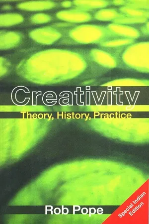 Creativity Theory, History, Practice