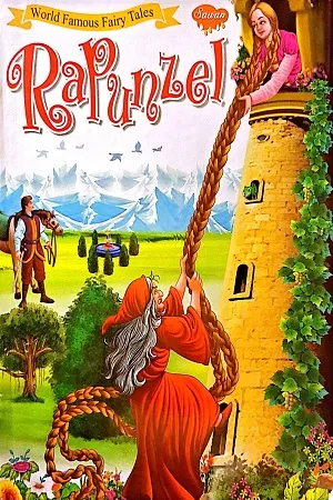 Rapunzel - World Famous Fairy Tales