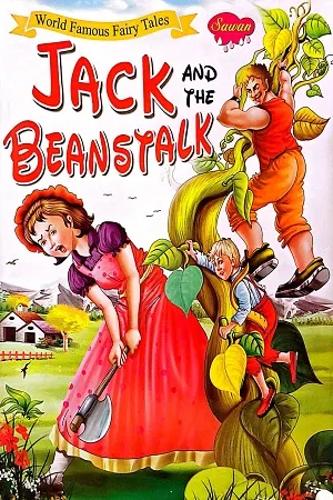 Jack and The Beanstalk - World Famous Fairy Tales