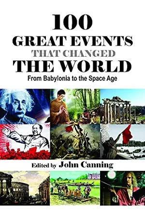 100 GREAT EVENTS THAT CHANGED THE WORLD