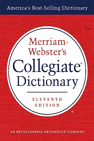 Merriam-Webster's Collegiate Dictionary