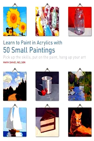 Learn Paint Acrylics 50 Small Paintings