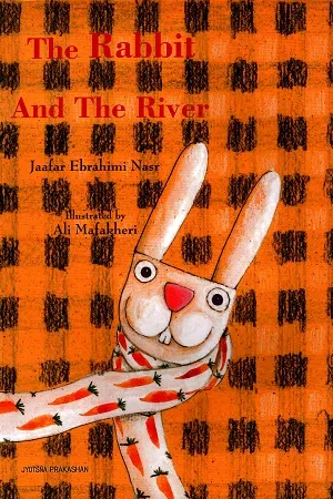 The Rabbit And The River