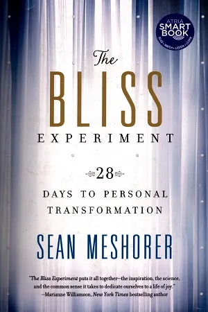 BLISS EXPERIMENT