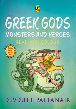 Greek Gods, Monsters and Heroes (Read and Colour)