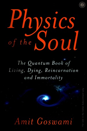 Physics of the Soul