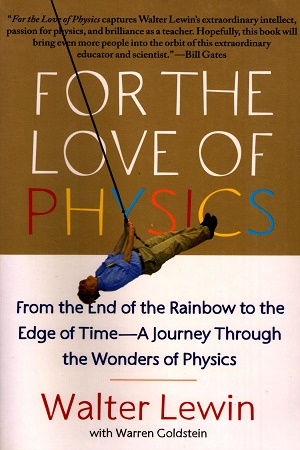 FOR THE LOVE OF PHYSICS