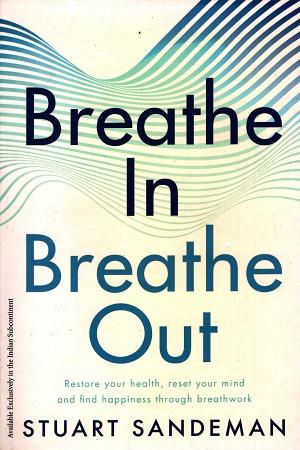 BREATHE IN BREATHE OUT