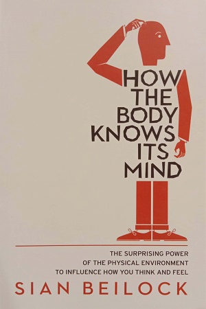 How the Body Knows Its Mind