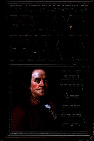 The Autobiography of benjamin franklin