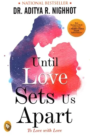 Until Love Sets Us Apart: To Love With Love