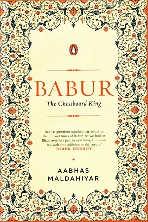 Babur: The Chessboard King