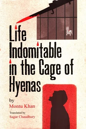 life Indomitable in The Cage of Hyenas