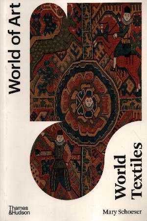 World Textiles: A Concise History (World of Art)