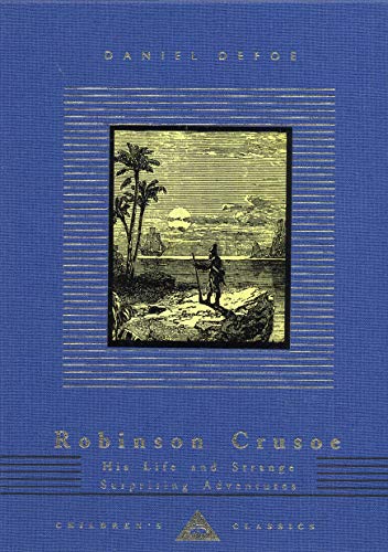 Robinson Crusoe: His Life and Strange Surprising Adventures