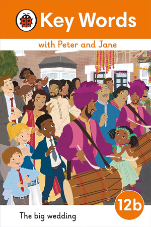 Key Words with Peter and Jane Level 12b – The Big Wedding