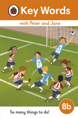 Key Words with Peter and Jane Level 8b – So Many Things to Do!