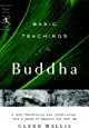 Basic Teachings of the Buddha: A New Translation and Compilation, with a Guide to Reading the Texts (Modern Library Classics)