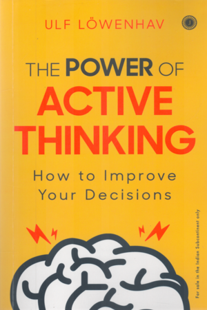 The Power Of Active Thinking