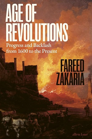 Age of Revolutions Progress and Backlash from 1600 to the Present