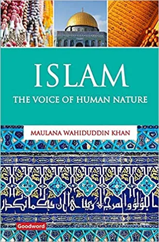 Islam: the Voice of Human Nature