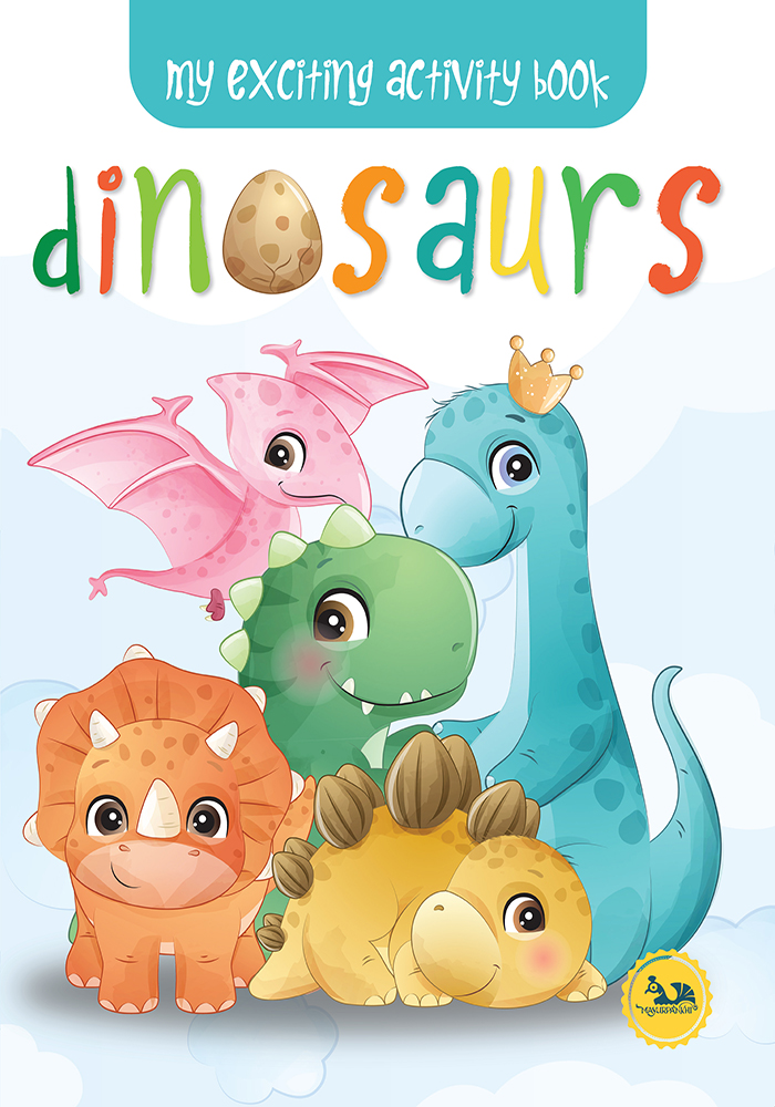 My Exciting Activity Book: Dinosaurs