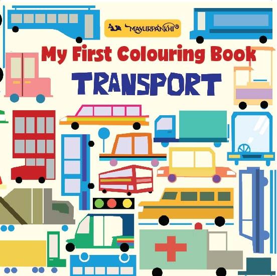 My First Colouring Book : Transport