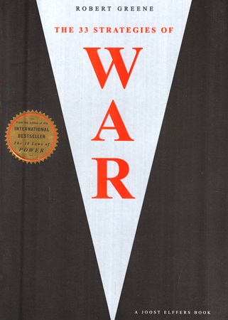 The 33 Strategies of War