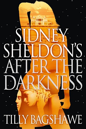 Sidney Sheldon’s After the Darkness