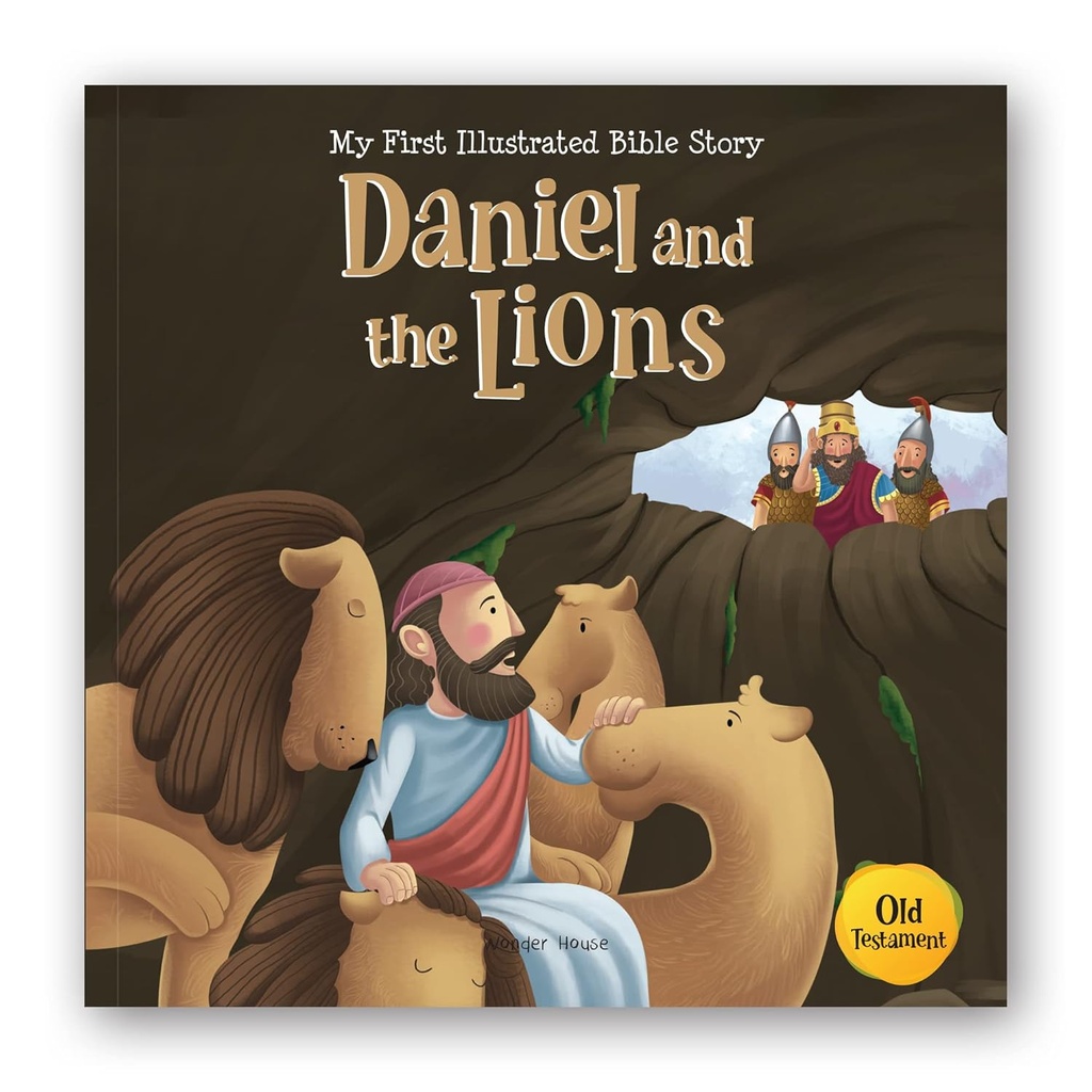 My First Illustrated Bible Story: Daniel and the Lions