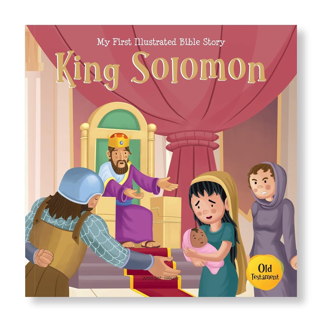 My First Illustrated Bible Story: King Solomon