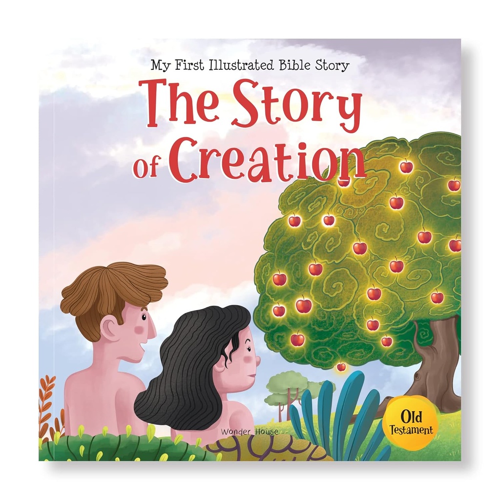 My First illustrated Bible Story: The Story of Creation