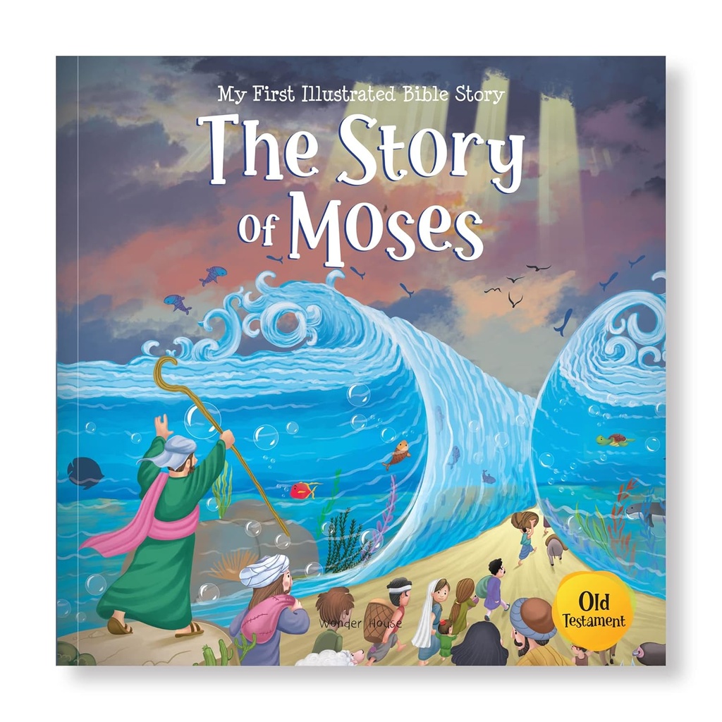 My First Illustrated Bible Story: The Story of Moses