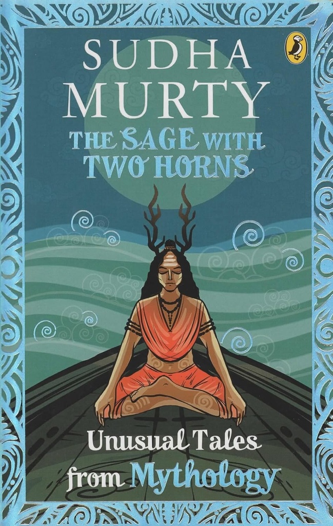 The Sage With Two Horns: Unusual Tales from Mythology