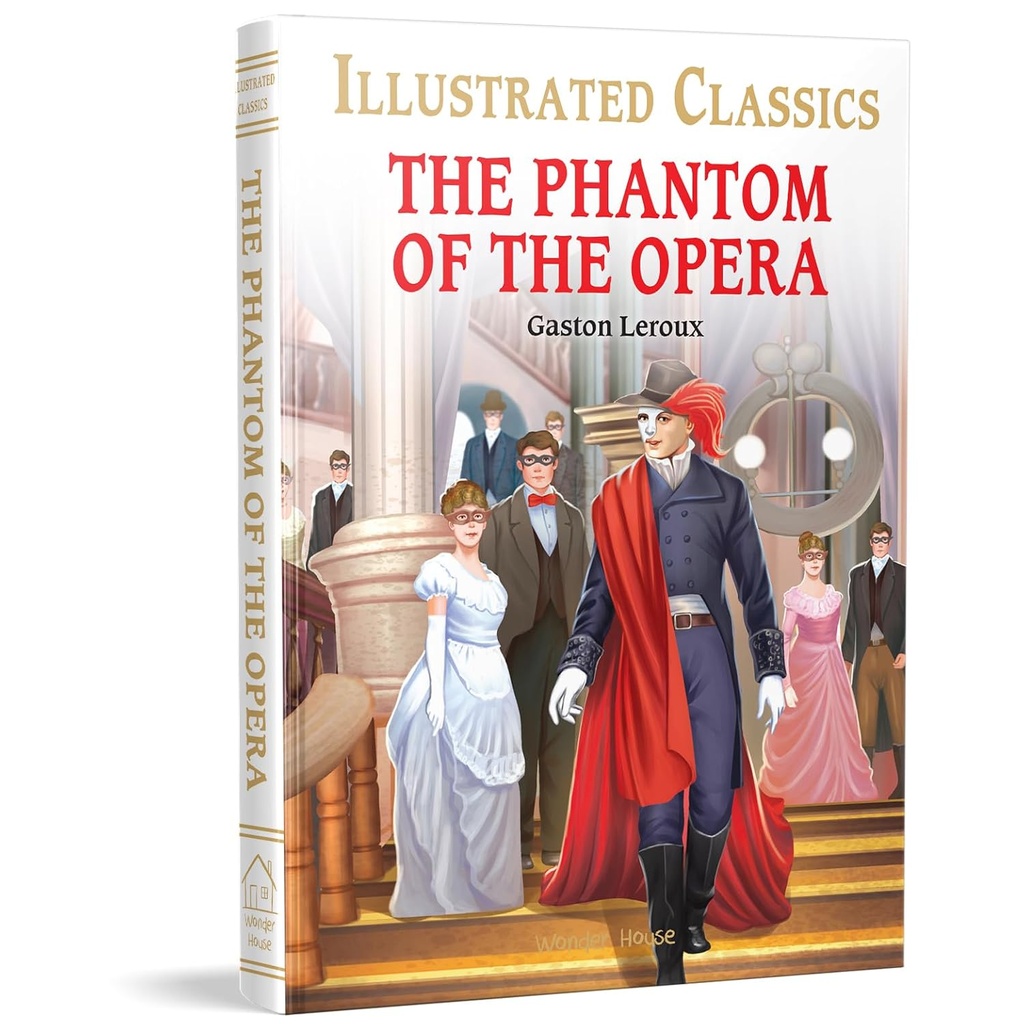 The Phantom of the Opera for Kids : Illustrated Abridged Children