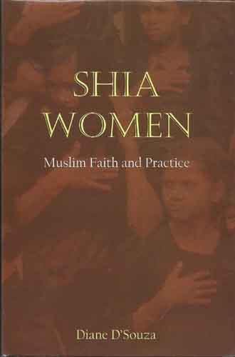 Shia Women: Muslim Faith And Practice