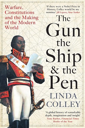 THE GUN, THE SHIP, AND THE PEN