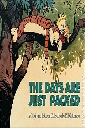 A NEW CALVIN AND HOBBES THE DAYS ARE JUST PACKED