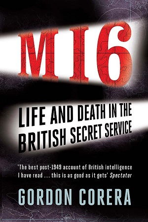 M16 Life and Death in the British Secret Service