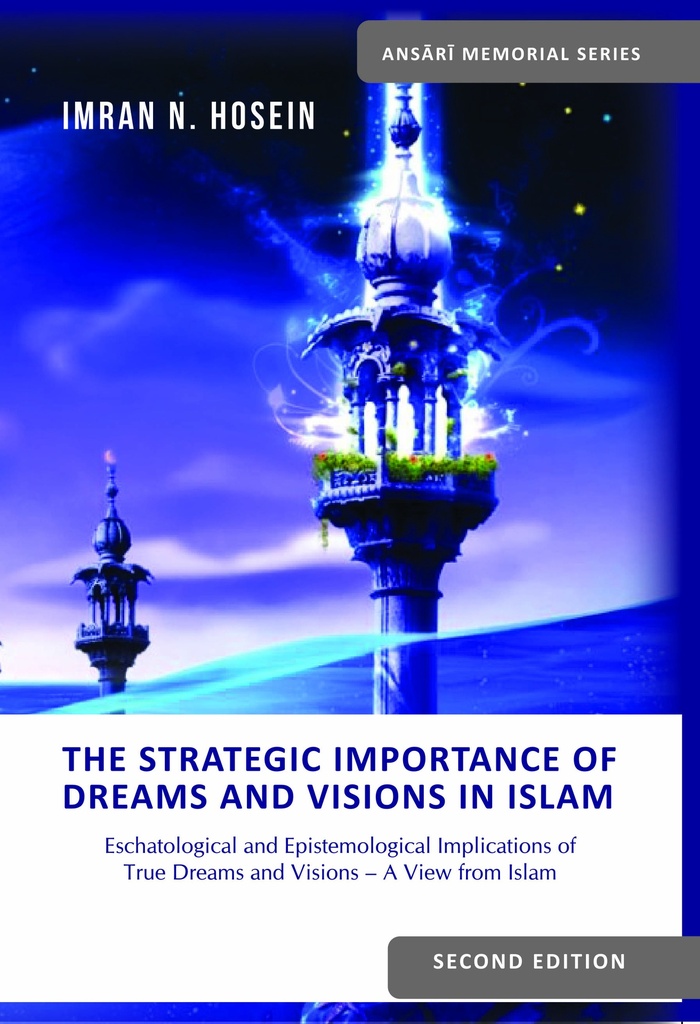 The Strategic Importance of Dreams and Visions in Islam